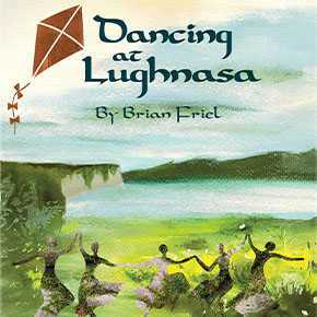 Dancing at Lughnasa